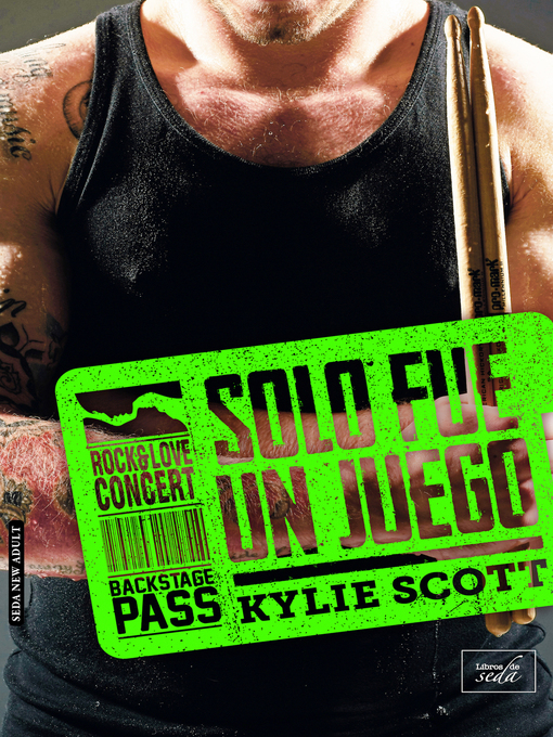 Title details for Solo fue un juego by Kylie Scott - Available